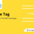 WHAT IS A TITLE TAG- IT’S ESSENCE IN THE SEO CAMPAIGN!